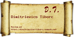 Dimitrievics Tiborc névjegykártya
